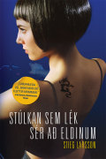 Stúlkan sem lék sér að eldinum