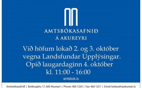 Lokað fimmtudag og föstudag.