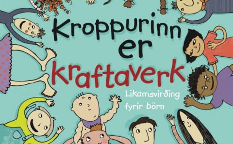 Kroppurinn er kraftaverk